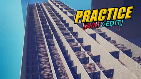 PRACTICE [AIM & EDIT]
