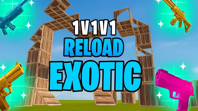 EXOTIC 1V1V1 RELOAD🔥