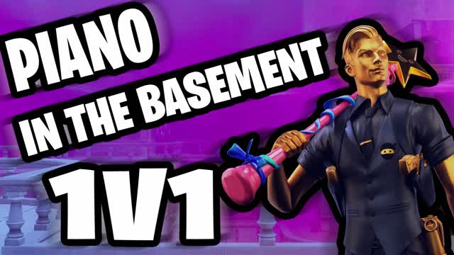 piano in the basement 1v1