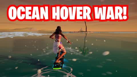 Ocean Hover Wars!