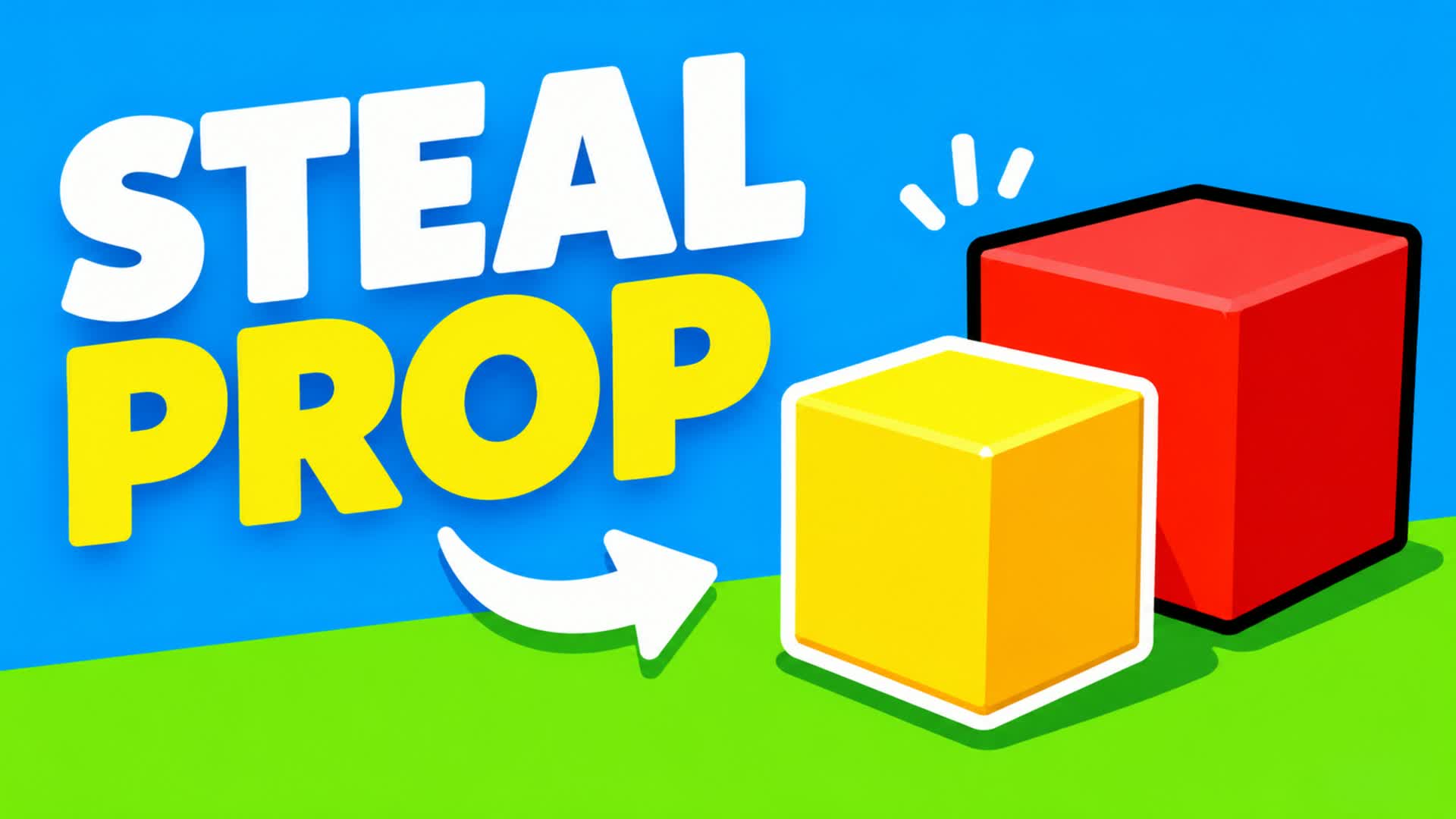 STEAL A PROP