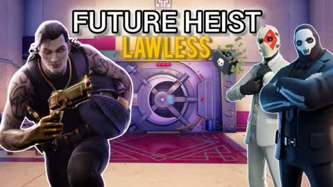 FUTURE HEIST