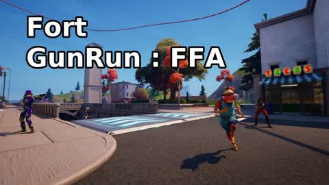 Fort GunRun : FFA