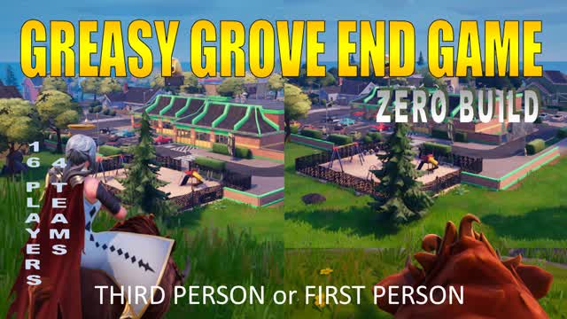 Greasy Grove End Game - Zero build