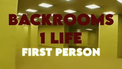 Backrooms 1 LIFE [FIRST PERSON]