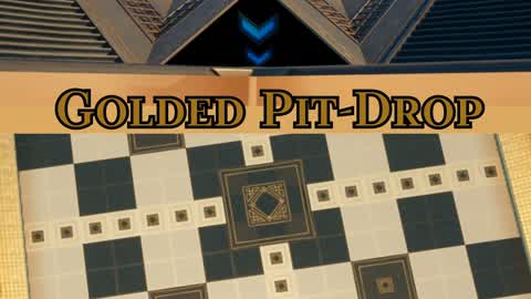Golded Drop-Pit 💎🥇