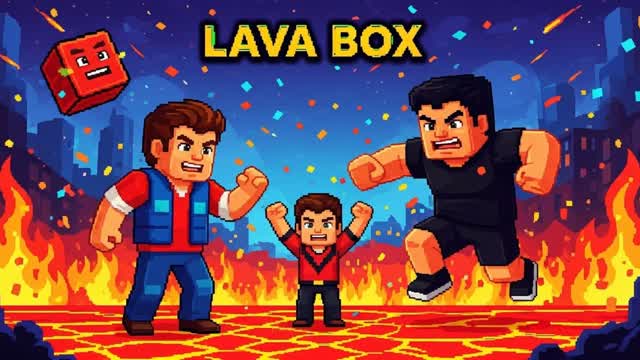 🔥Lava Box 🔥