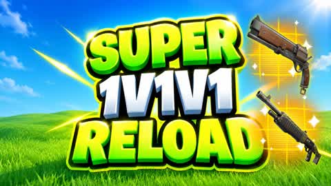SUPER 1V1V1 RELOAD SUPER RELOAD!!