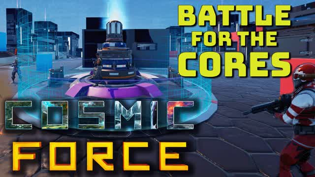 Cosmic Force - Battle For The Cores
