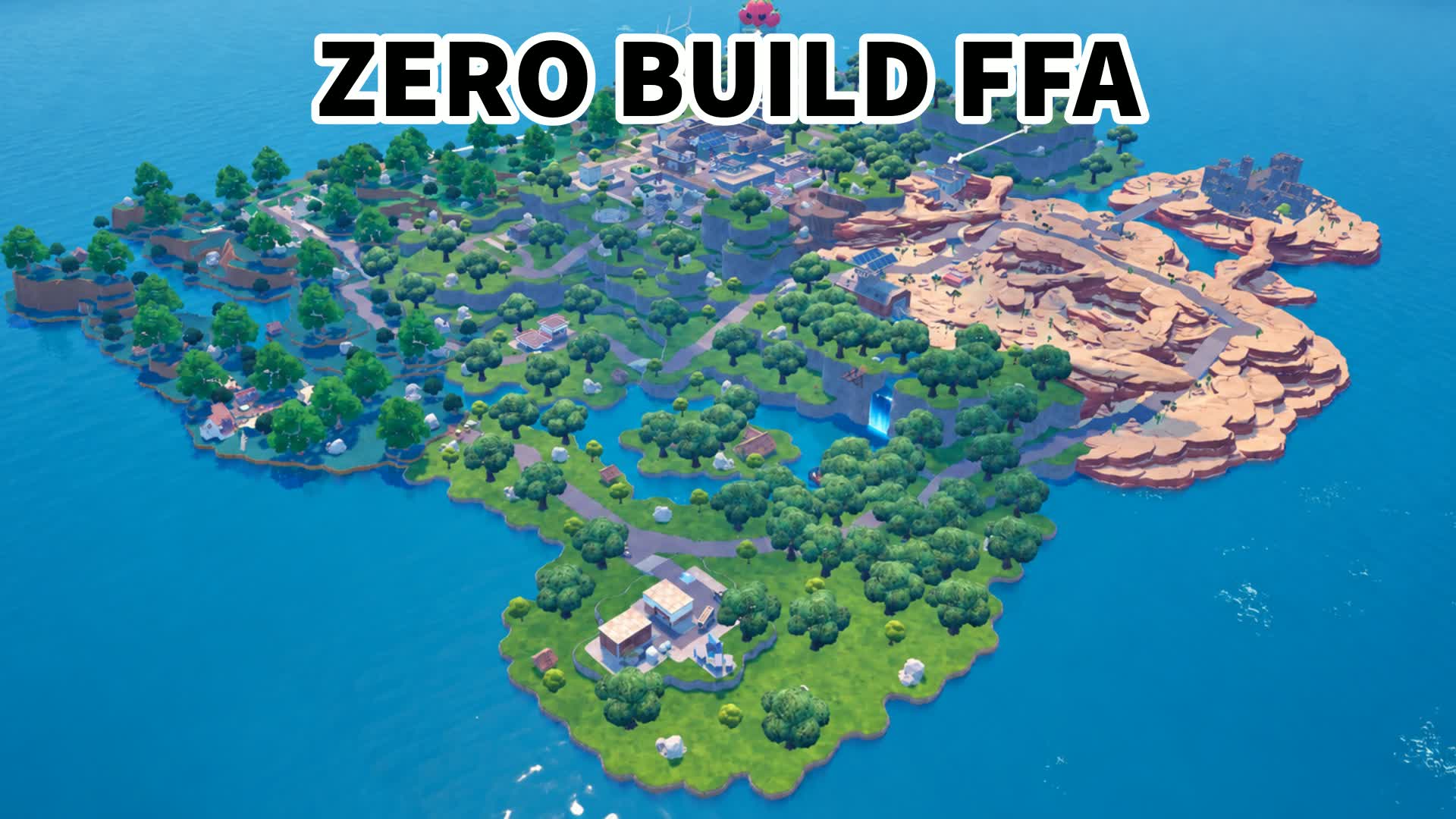 📝🚫 Open World FFA - Zero Build