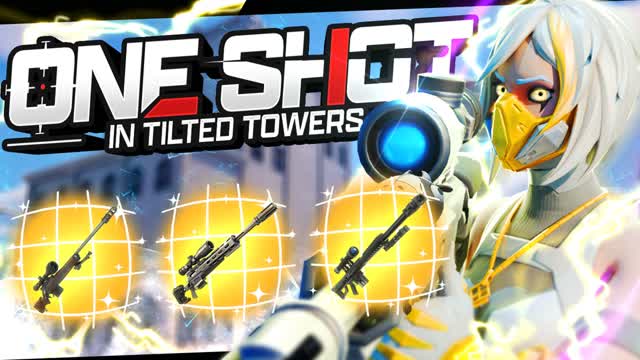 🎯ONE SHOT🎯 in TILTED TOWERS
