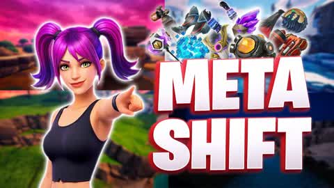 META SHIFT [ENDGAME]