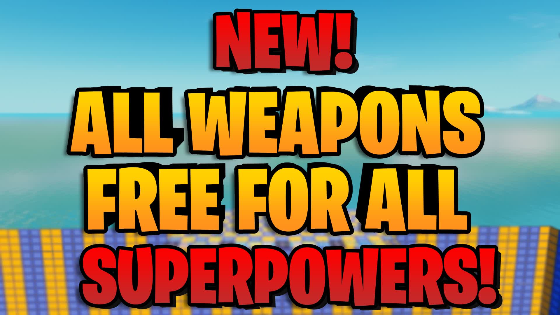 ⭐ALL WEAPONS - FREE FOR ALL⭐