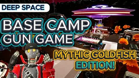 BASE CAMP GUN GAME [Goldfish Edition]