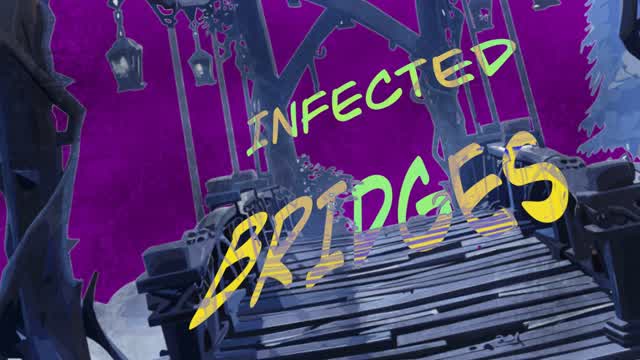 INFECTED BRIDGES
