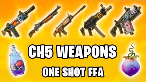 CH5 WEAPONS - ONE SHOT FFA