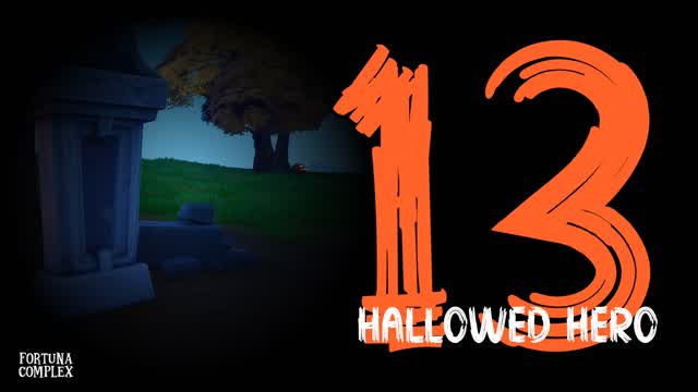 Capture 1 – 13: Hallowed Hero