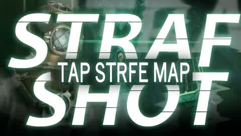STRAFSHOT【TAP STARAFE 1vs1 MAP】
