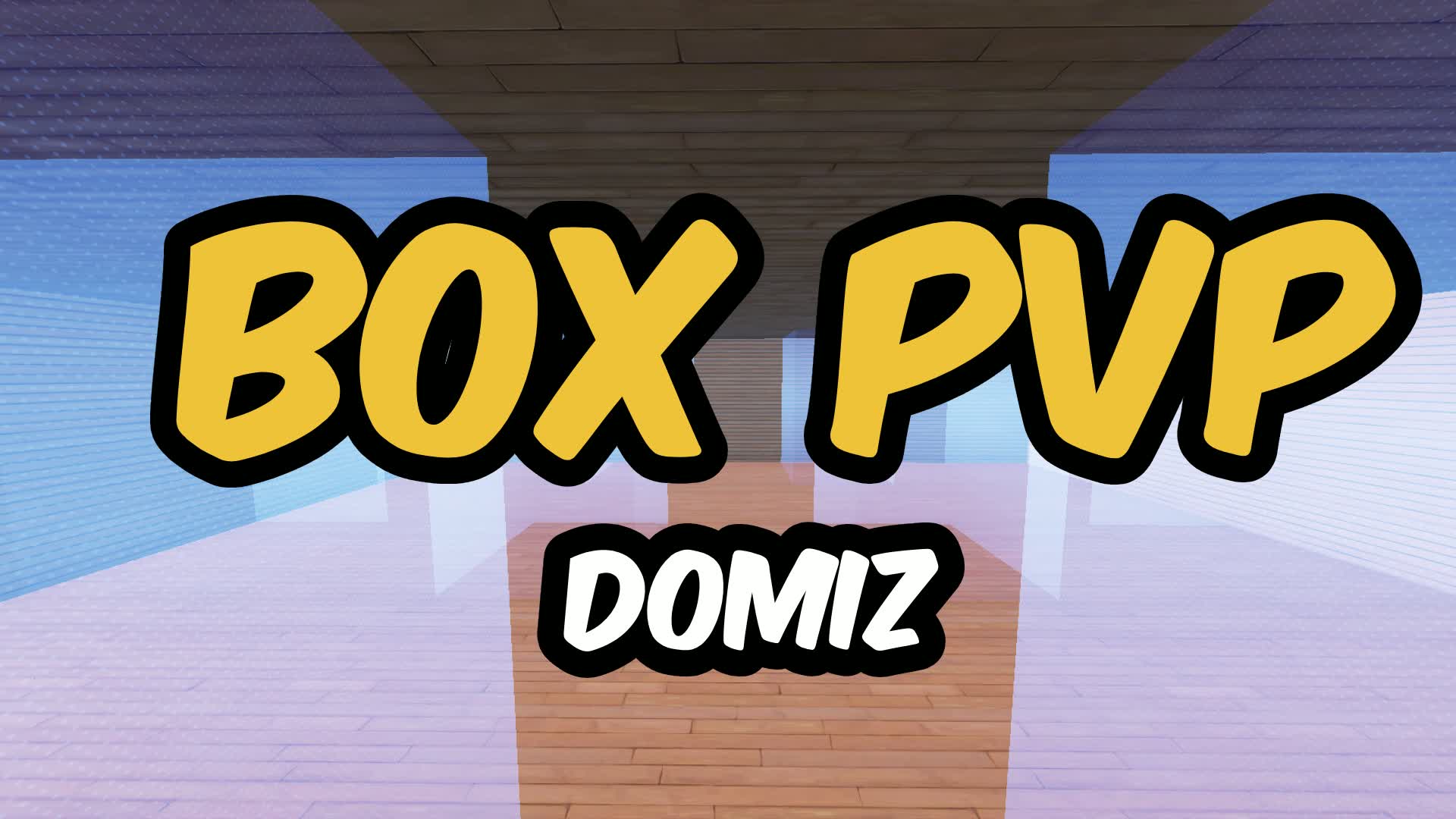 BOX PVP Domiz