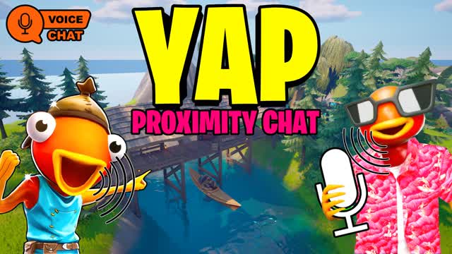 YAP TALK🎙️🔊 [PROXIMITY CHAT]