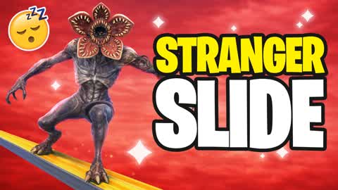 STRANGER SLIDE ESCAPE