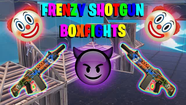 Frenzy Shotgun Boxfights