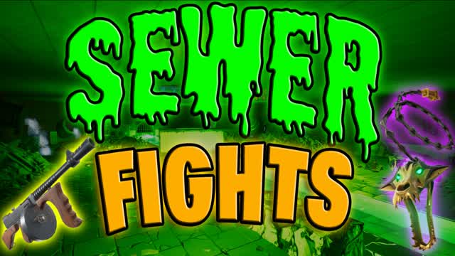 SEWER FIGHTS