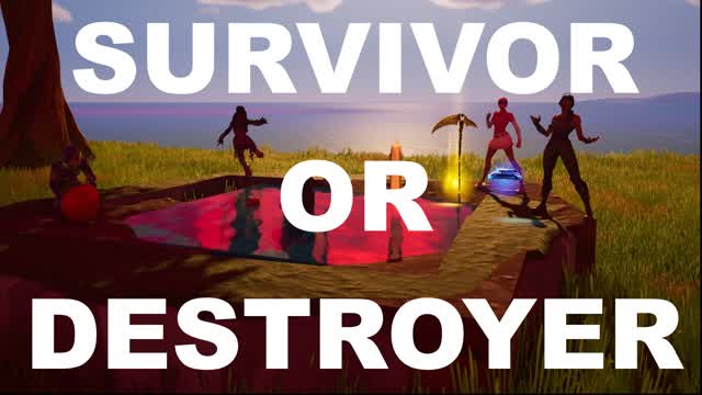 Survivor or Destroyer