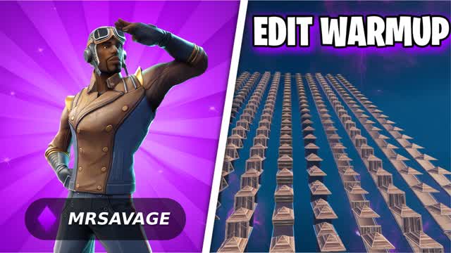 MrSavage EDIT WARMUP