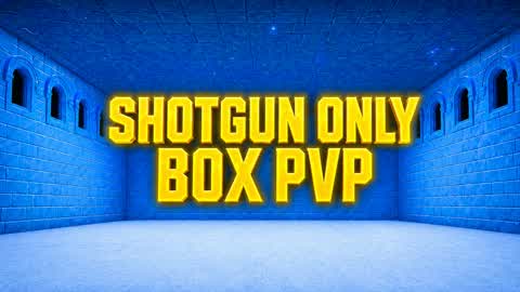 SHOTGUN ONLY BOX PVP