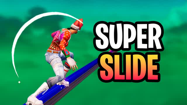 SUPER SLIDE