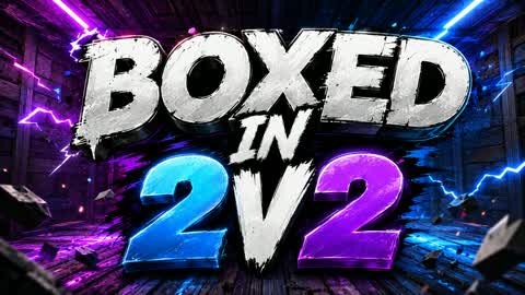 Boxed In 2v2