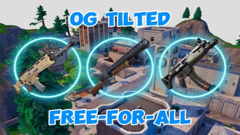 OG Tilted Free-For-All!!!
