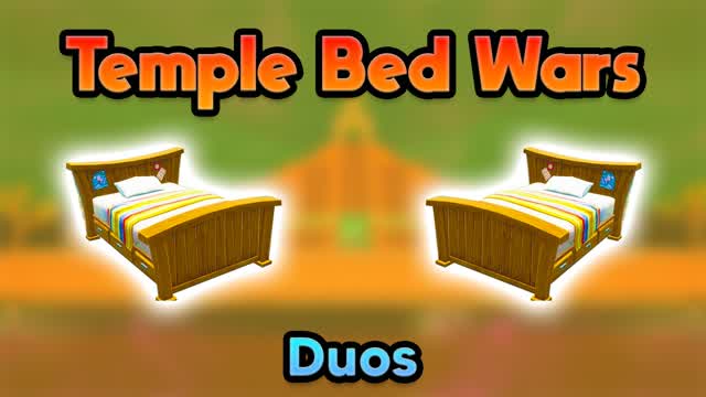 Temple Bed Wars (Duos)