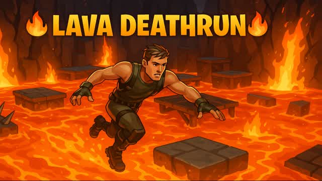 🔥LAVA DEATHRUN🔥
