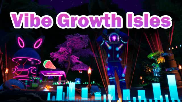 Vibe Growth Isles