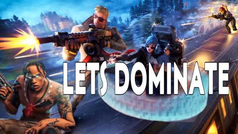 Let's Dominate