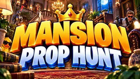 MANSION PROP HUNT🏰