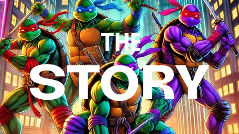 TMNT -THE STORY