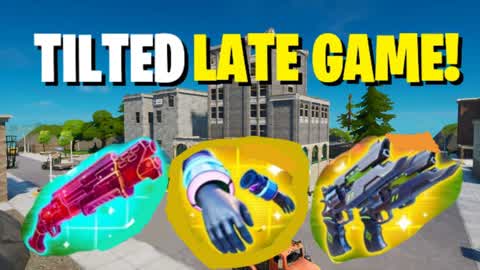TILTED LATE GAME