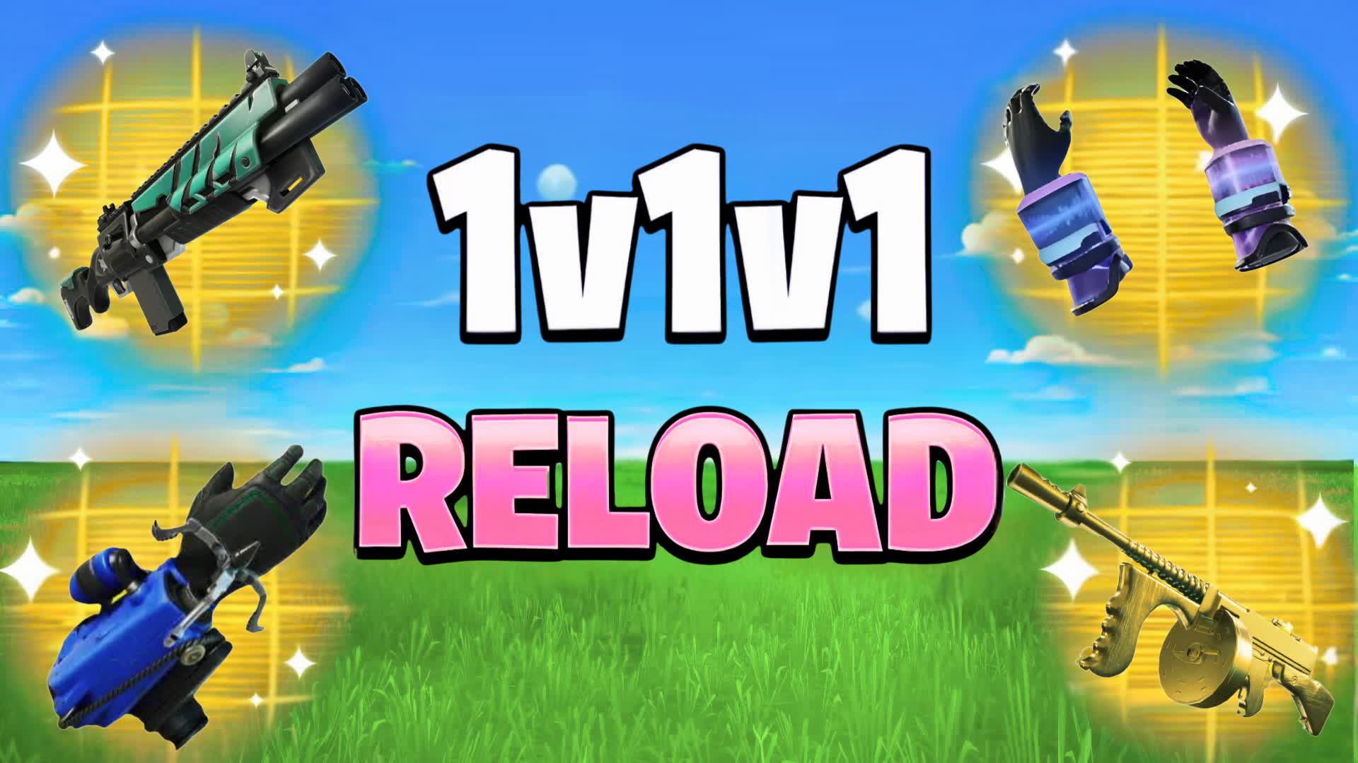 1v1v1 RELOAD REALISTIC 1v1 SUMMER PARTY