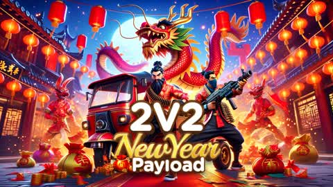 🧨New Year Payload 2V2🧨