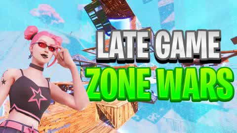 LATE GAME ZONEWARS ⭐