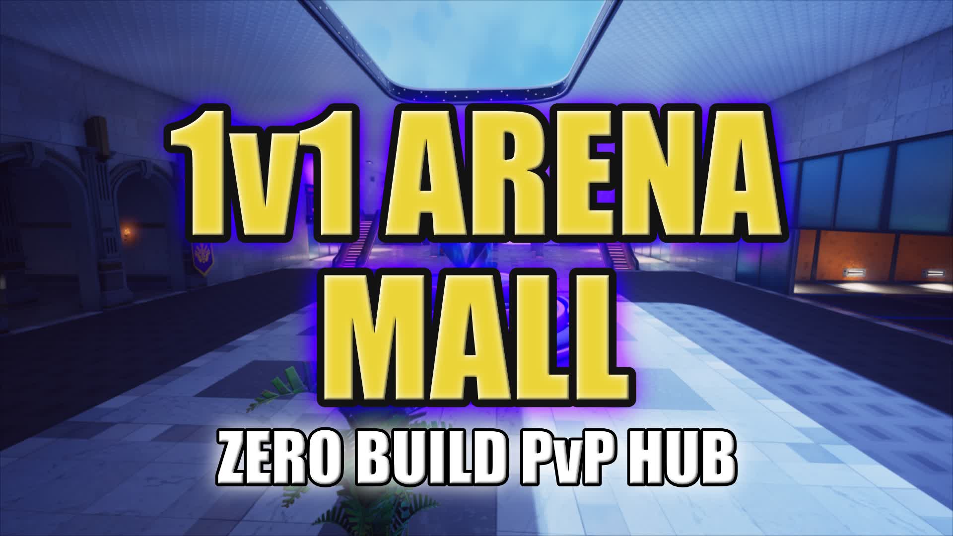 1v1 Arena Mall - Zero Build PvP HUB