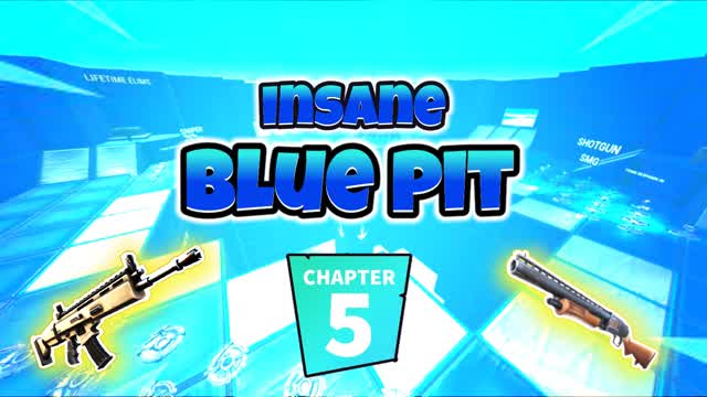 đ”Insane Blue Pitđ” - Free For All