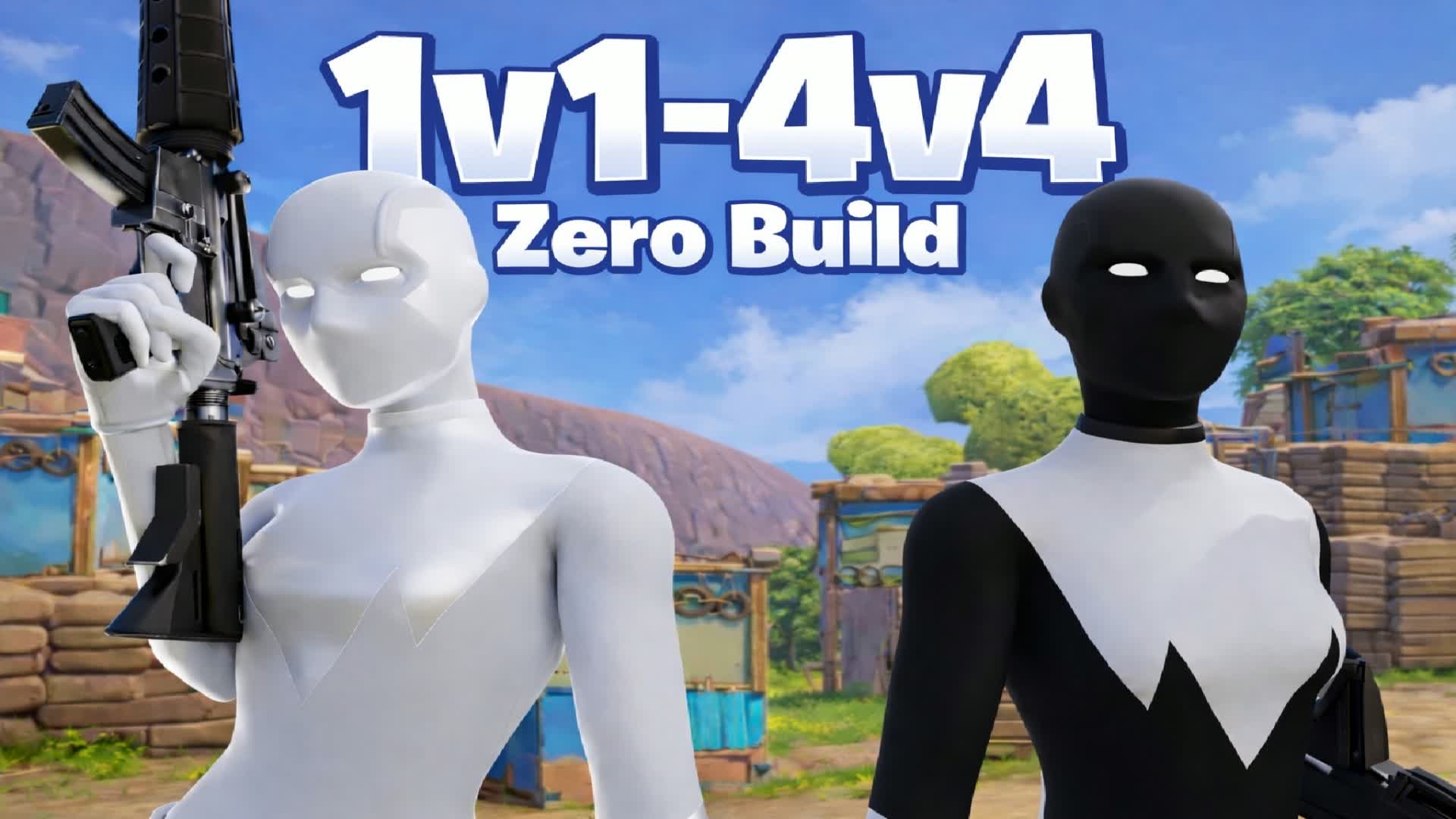 Zerobuild 1v1-4v4📝🚫