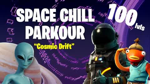 ✨CHILL SPACE PARKOUR✨