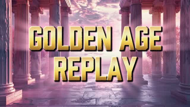 Golden Age Replay