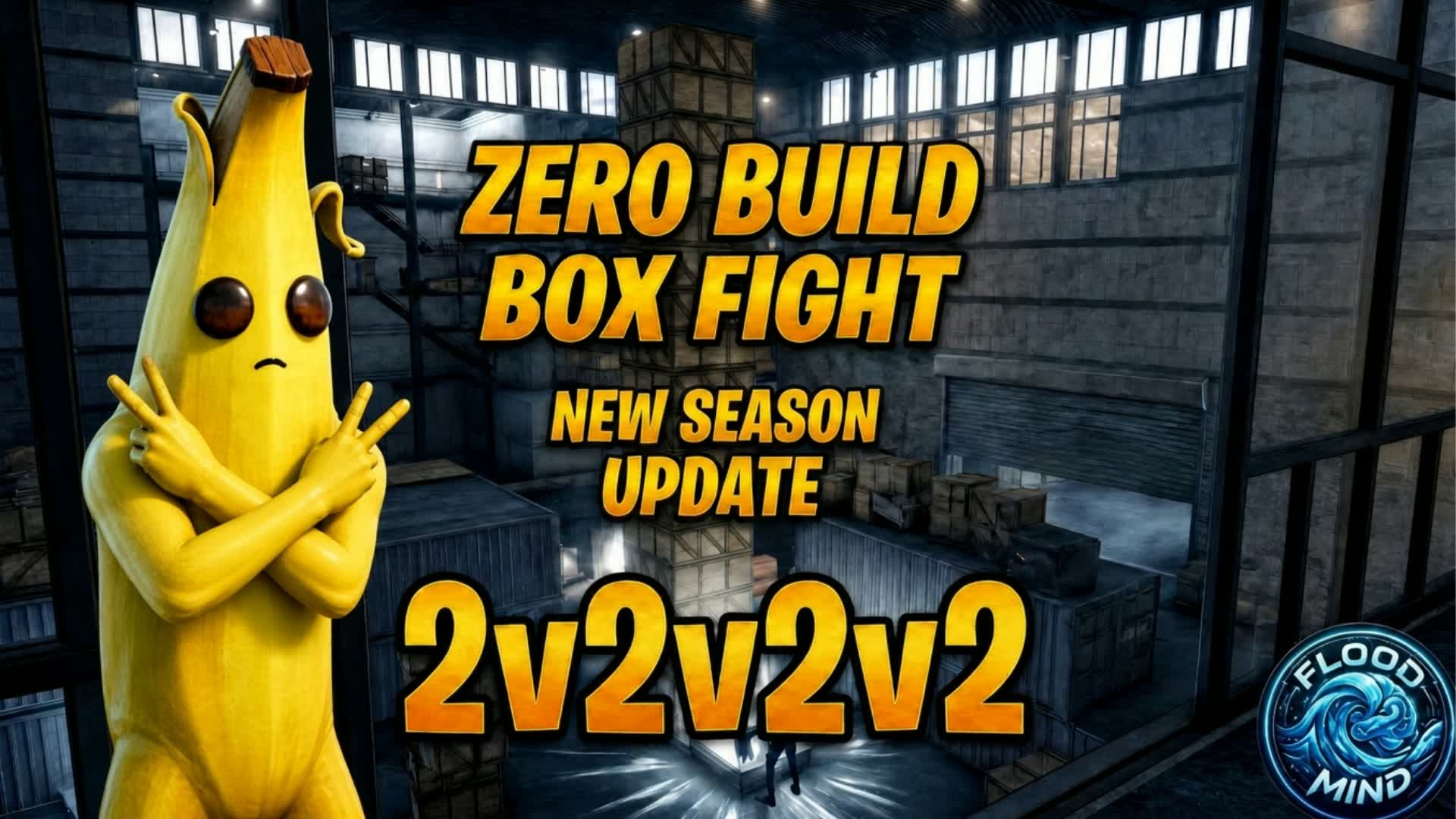 Zero Build Box Fight 2v2v2v2