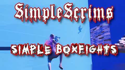 SCRIMS x BOXFIGHTS